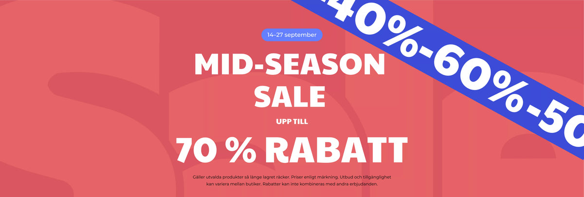 Mid-Season Sale upp till 70%