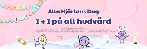 Alla hjärtans dag: 1+1 på all hudvård 14–15 februari 2026